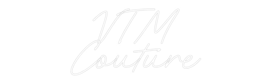 Custom Neon: VTM
Couture