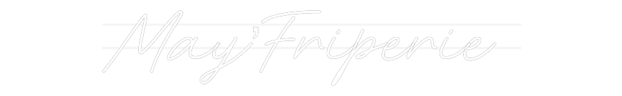 Custom Neon: May’Friperie