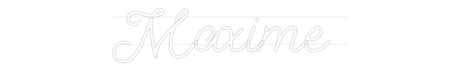 Custom Neon: Maxime