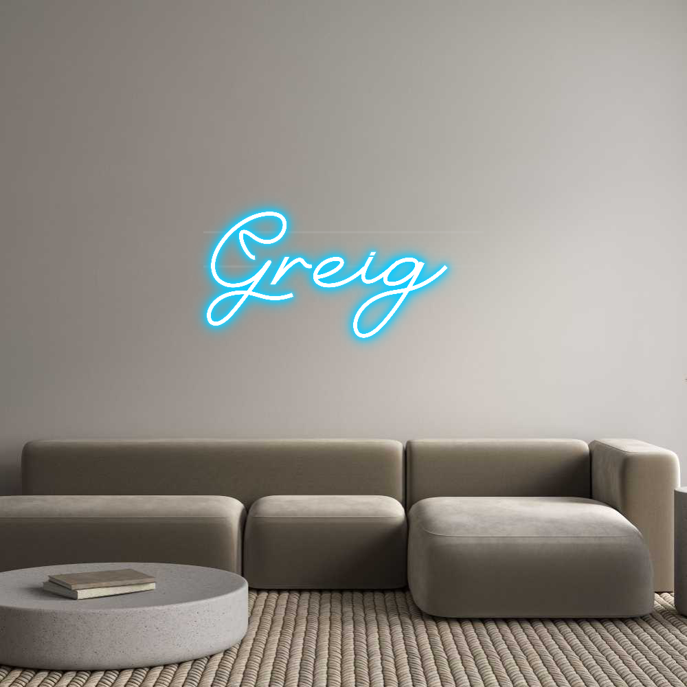 Custom Neon: Greig