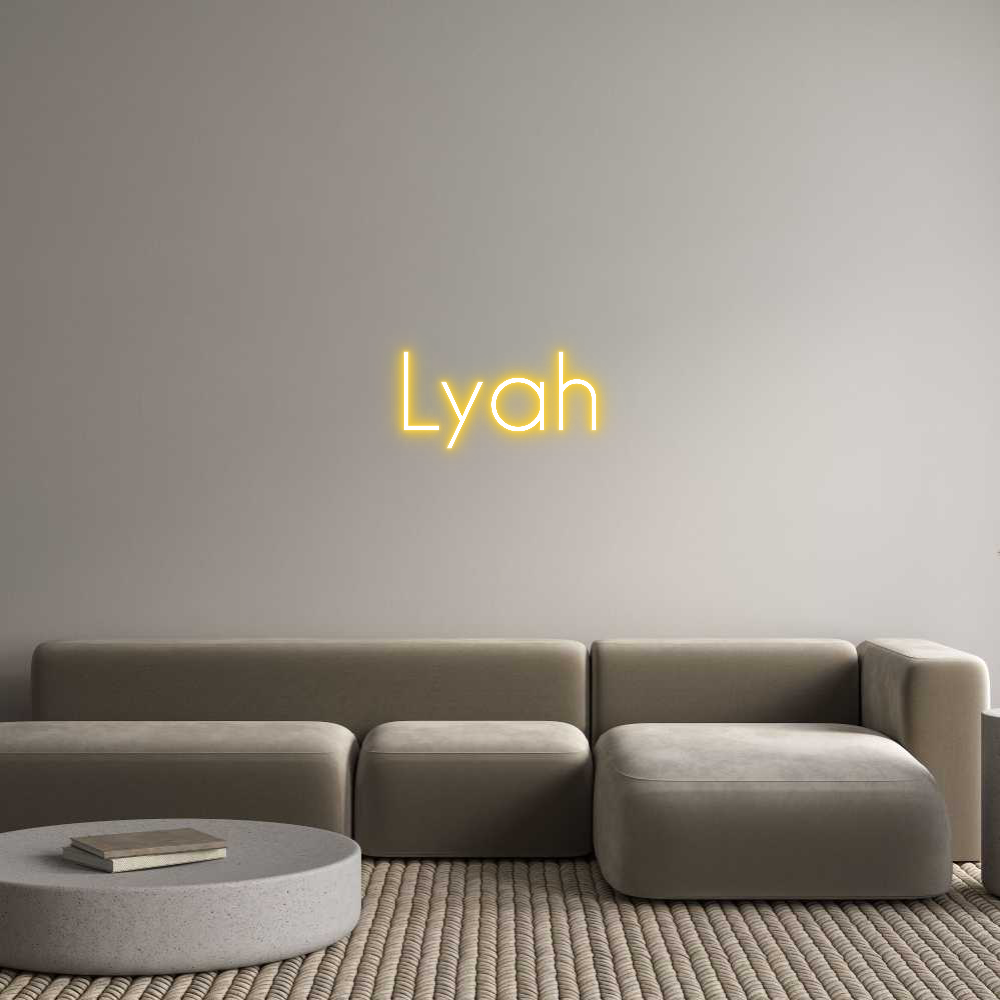 Custom Neon: Lyah