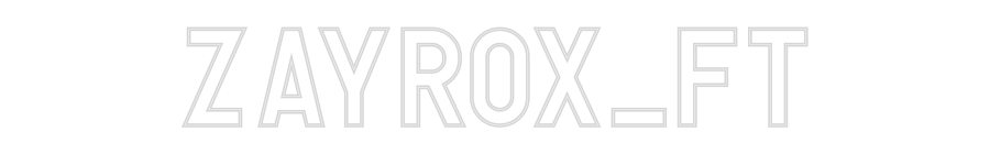 Custom Neon: ZaYrOx_Ft