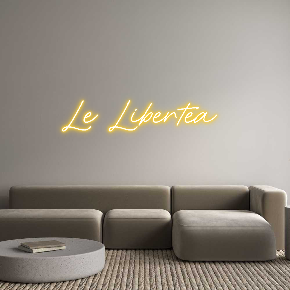 Custom Neon: Le Libertea