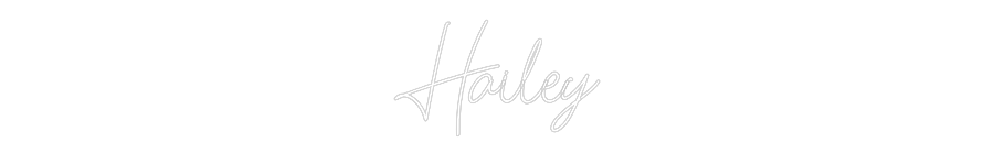 Custom Neon: Hailey