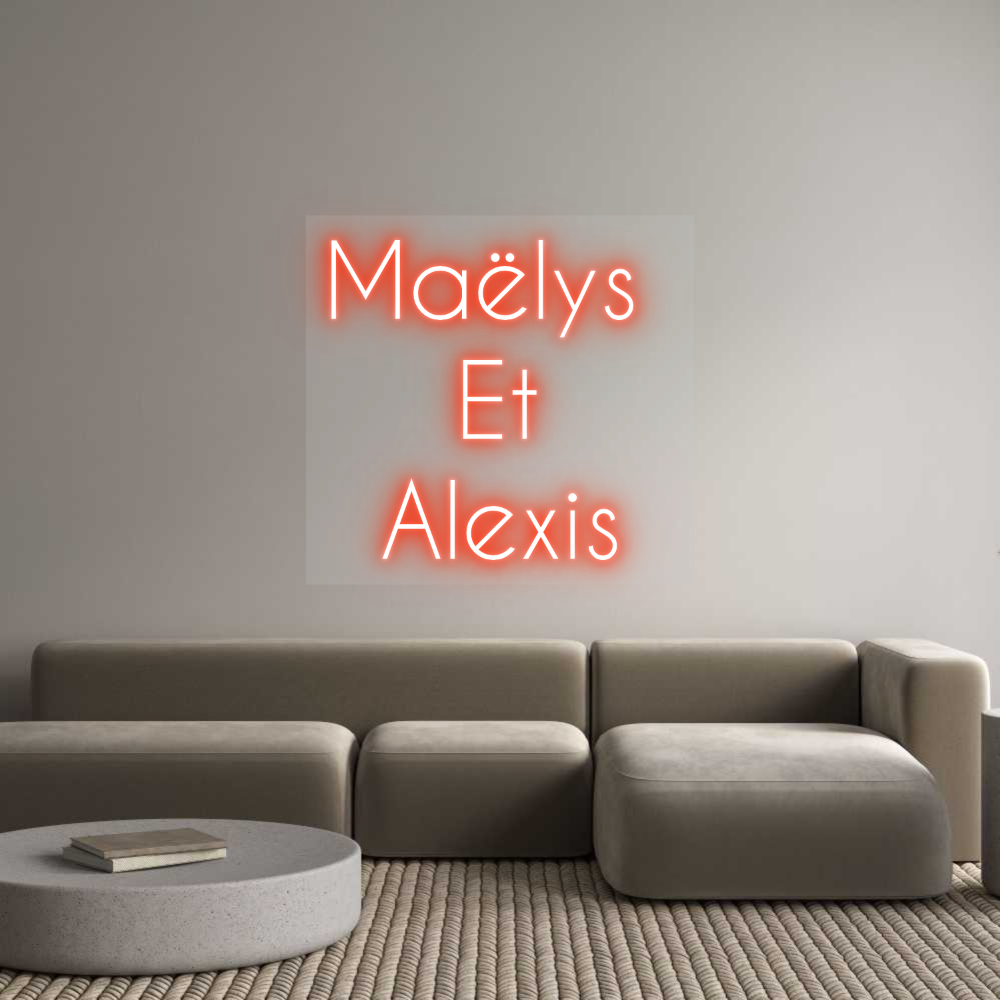 Custom Neon: Maëlys 
Et
...