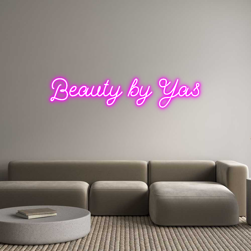 Custom Neon: Beauty by Yas