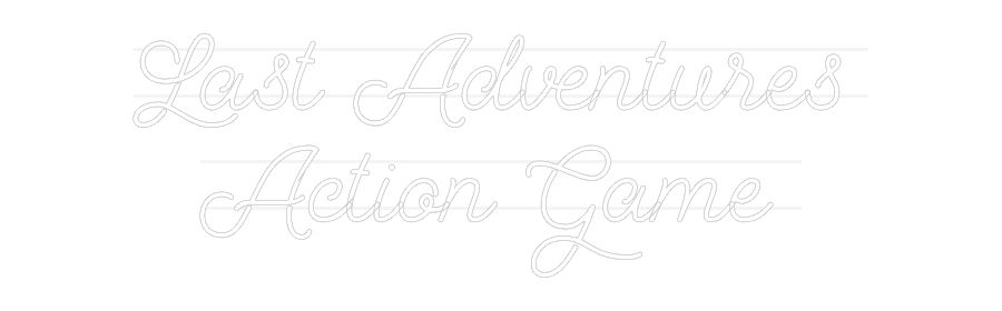 Custom Neon: Last Adventur...