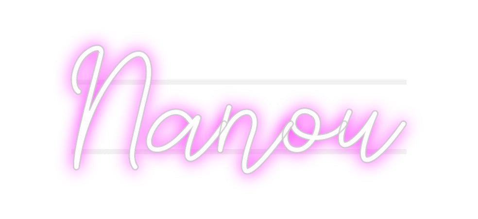 Custom Neon: Nanou