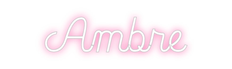 Custom Neon: Ambre