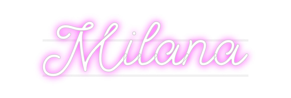 Custom Neon: Milana