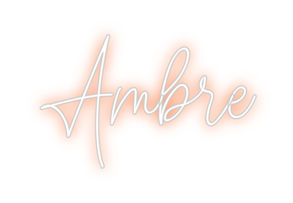 Custom Neon: Ambre