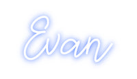 Custom Neon: Evan