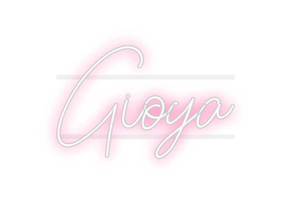 Custom Neon: Gioya