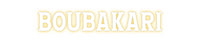 Custom Neon: BOUBAKARI