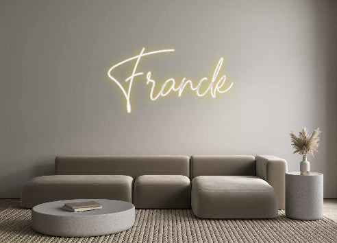 Custom Neon: Franck