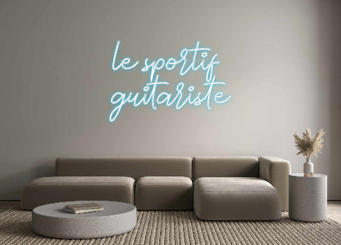 Custom Neon: le sportif
g...