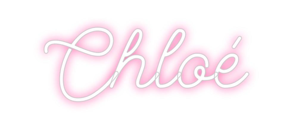 Custom Neon: Chloé