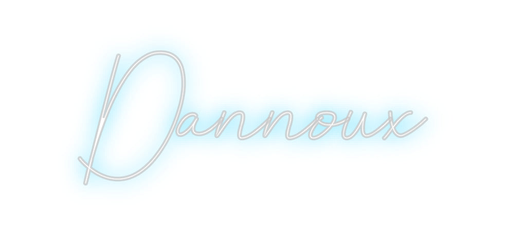 Custom Neon: Dannoux