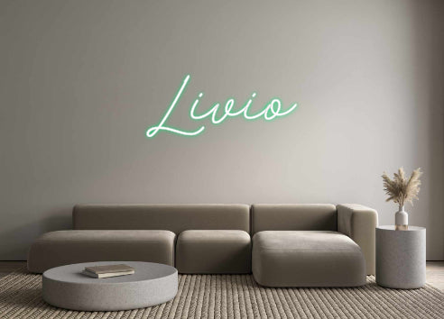 Custom Neon: Livio