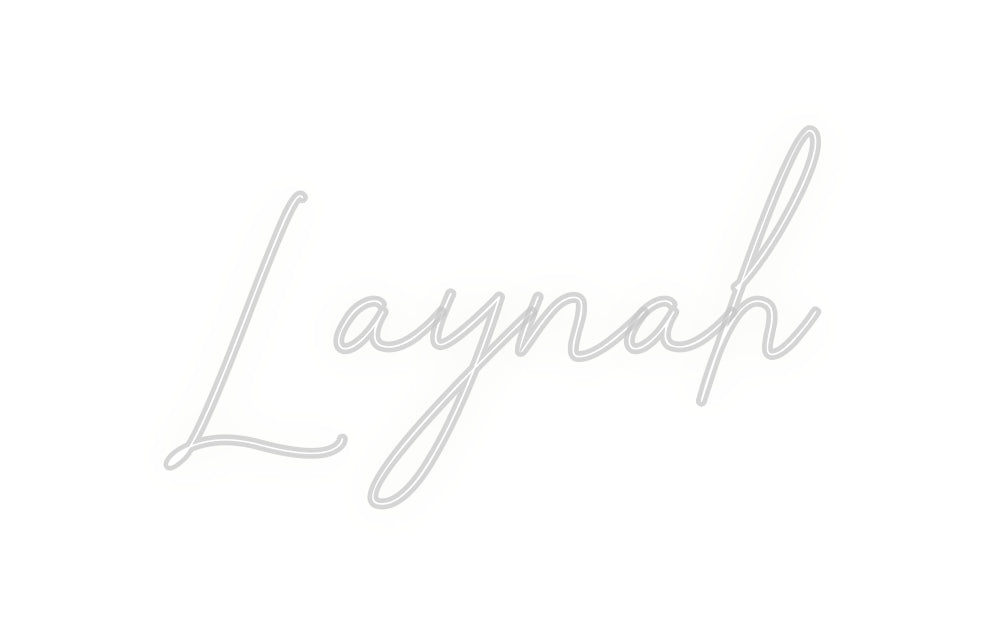 Custom Neon: Laynah