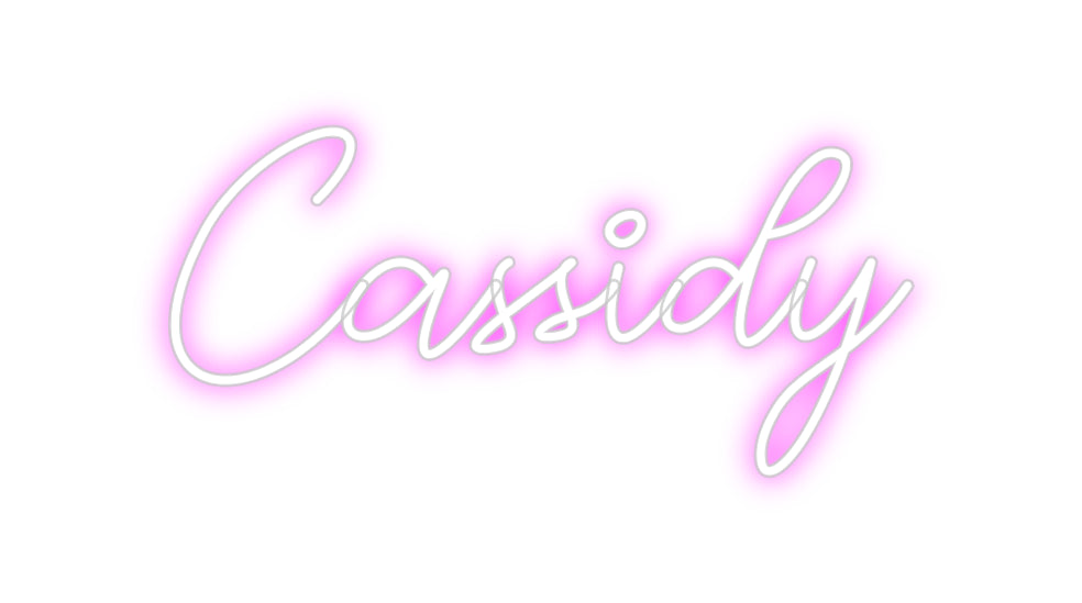 Custom Neon: Cassidy