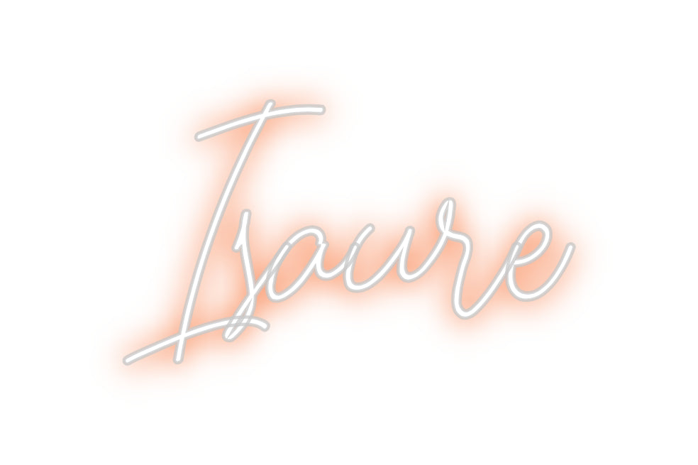 Custom Neon: Isaure