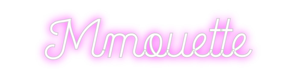 Custom Neon: Mmouette