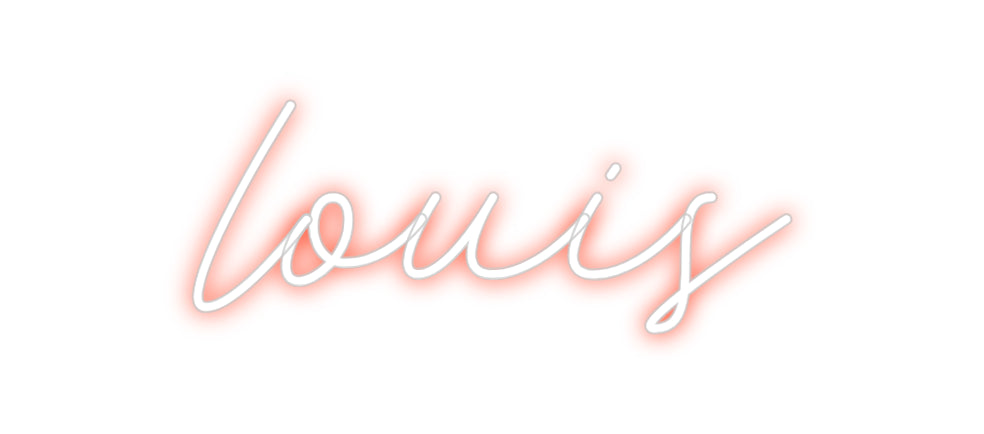 Custom Neon: louis