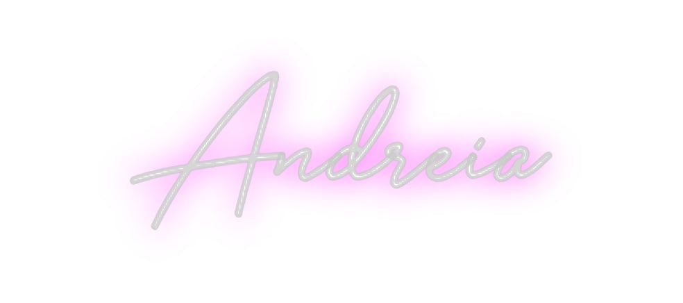 Custom Neon: Andreia