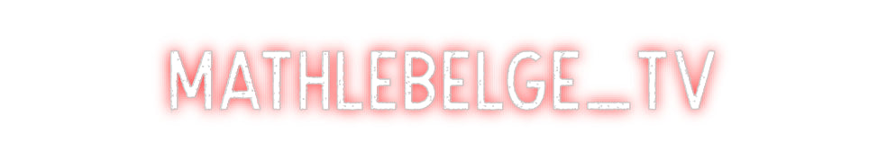 Custom Neon: mathlebelge_TV