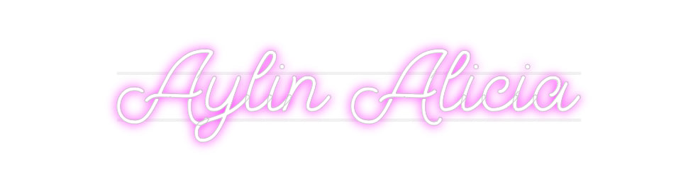 Custom Neon: Aylin Alicia