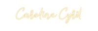 Custom Neon: Caroline Cyril