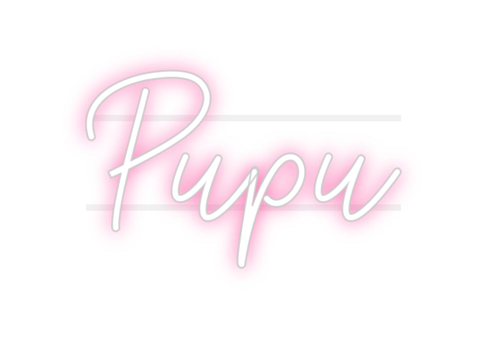 Custom Neon: Pupu