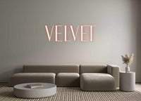 Custom Neon: VELVET