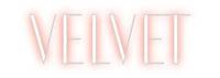 Custom Neon: VELVET