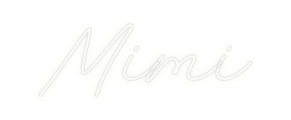 Custom Neon: Mimi