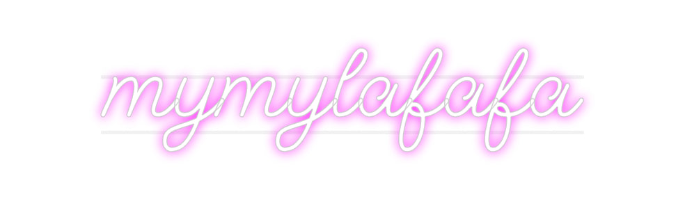 Custom Neon: mymylafafa