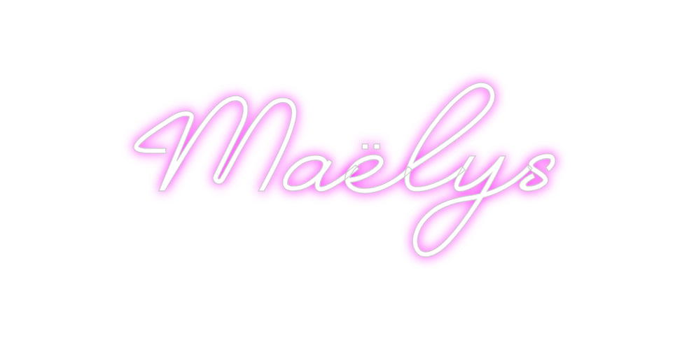 Custom Neon: Maëlys