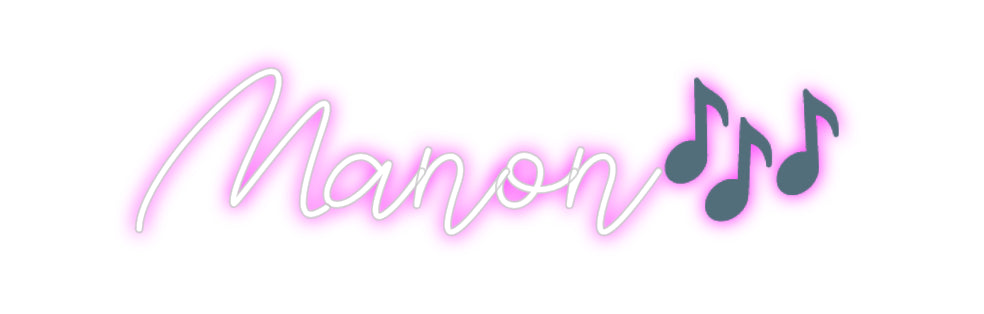 Custom Neon: Manon🎶