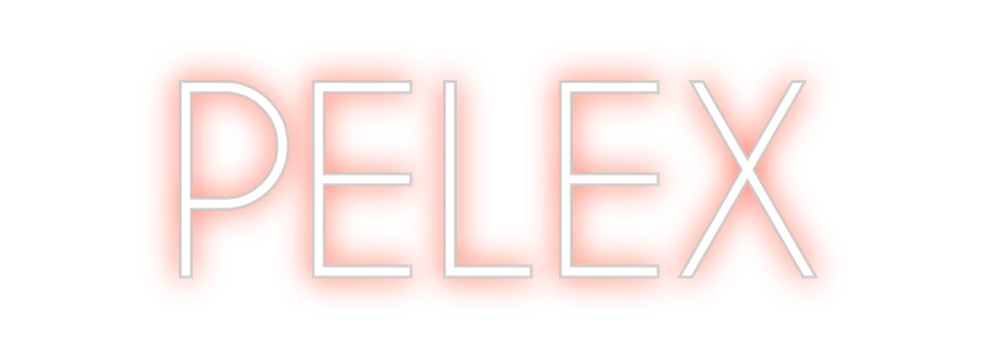 Custom Neon: PELEX