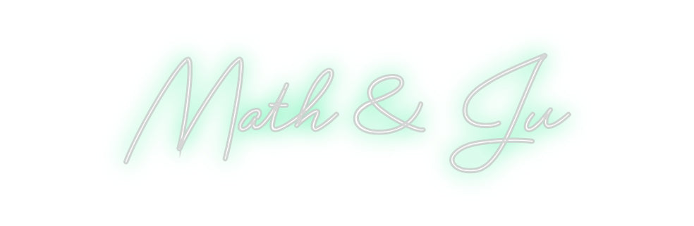 Custom Neon: Math & Ju