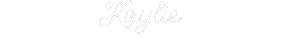 Custom Neon: Kaylie