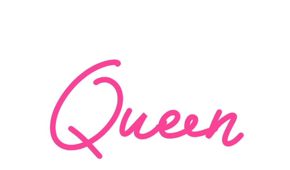 Custom Neon: Queen