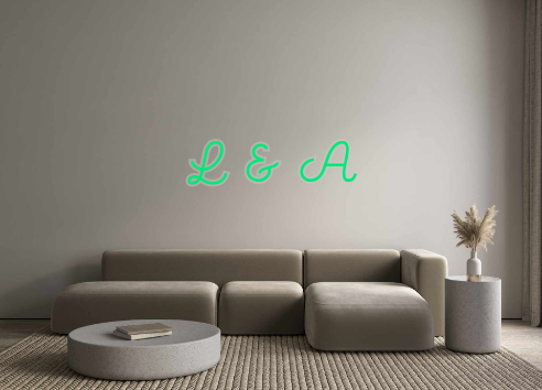 Custom Neon: L & A