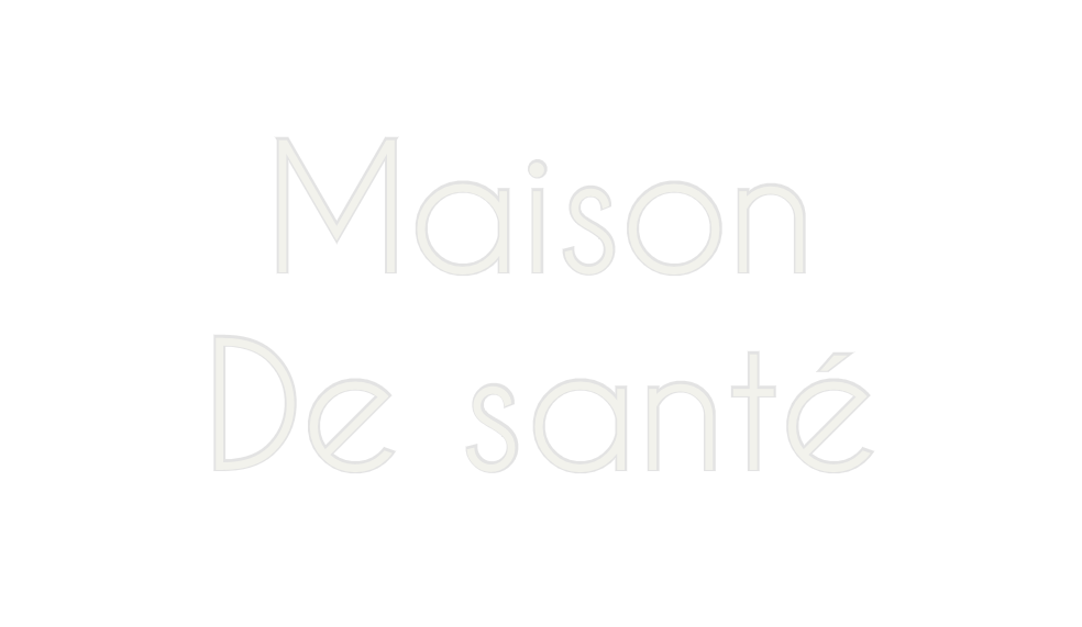 Custom Neon: Maison 
De sa...