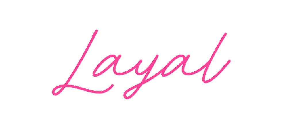 Custom Neon: Layal