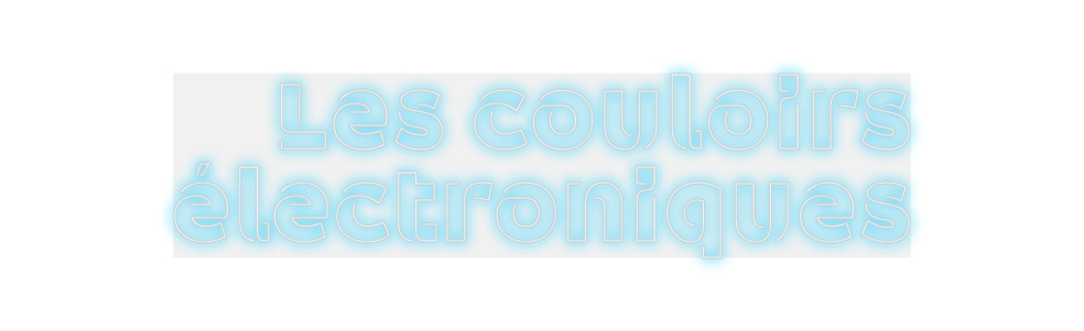 Custom Neon: Les couloirs
...