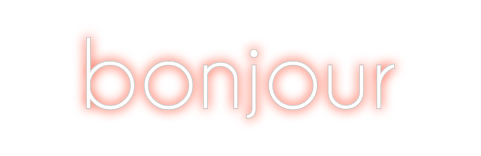 Custom Neon: bonjour